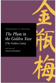 Approaches to Teaching The Plum in the Golden Vase (The Golden Lotus) Cover